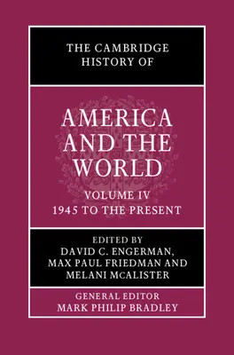 Istoria Cambridge a Americii și a lumii: Volume 4, 1945 to the Present - The Cambridge History of America and the World: Volume 4, 1945 to the Present