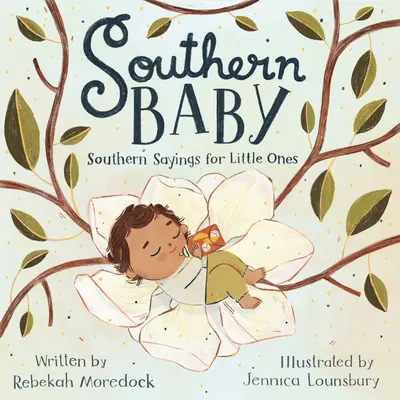 Copilul din Sud: Southern Sayings for Little Ones - Southern Baby: Southern Sayings for Little Ones