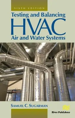 Testarea și echilibrarea sistemelor HVAC de aer și apă - Testing and Balancing HVAC Air and Water Systems