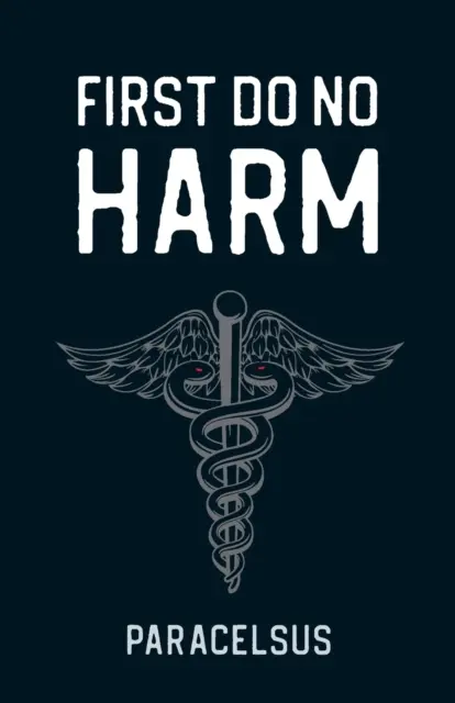 În primul rând nu face rău - First Do No Harm