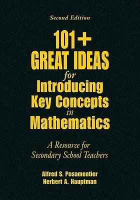 101+ Great Ideas for Introducing Key Concepts in Mathematics (101+ idei excelente pentru introducerea conceptelor cheie în matematică): O resursă pentru profesorii din învățământul secundar - 101+ Great Ideas for Introducing Key Concepts in Mathematics: A Resource for Secondary School Teachers
