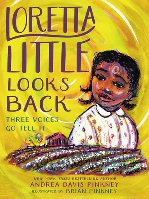 Loretta Little se uită în urmă: Three Voices Go Tell It - Loretta Little Looks Back: Three Voices Go Tell It