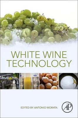 Tehnologia vinului alb - White Wine Technology