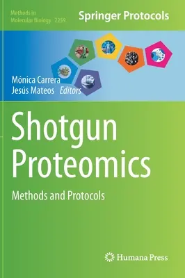 Shotgun Proteomics: Metode și protocoale - Shotgun Proteomics: Methods and Protocols