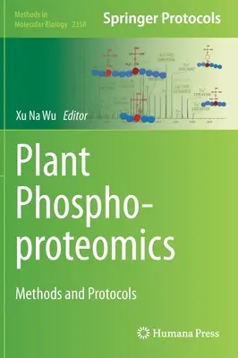 Fosfoproteomica plantelor: Metode și protocoale - Plant Phosphoproteomics: Methods and Protocols