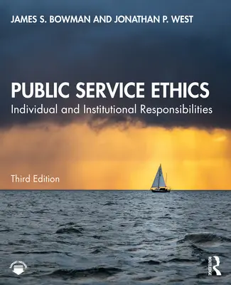 Etica serviciului public: Responsabilități individuale și instituționale - Public Service Ethics: Individual and Institutional Responsibilities