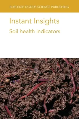 Instant Insights: Indicatori ai sănătății solului - Instant Insights: Soil health indicators
