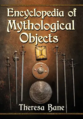 Enciclopedia obiectelor mitologice - Encyclopedia of Mythological Objects