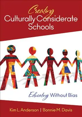 Creating Culturally Considerate Schools: Educație fără prejudecăți - Creating Culturally Considerate Schools: Educating Without Bias
