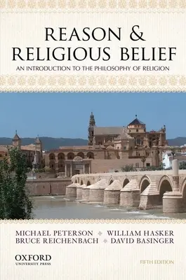 Rațiune și credință religioasă: An Introduction to the Philosophy of Religion (O introducere în filosofia religiei) - Reason & Religious Belief: An Introduction to the Philosophy of Religion