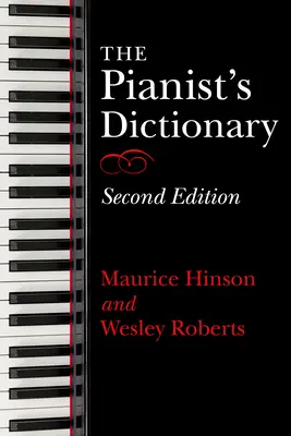 The Pianist's Dictionary, Ediția a doua - The Pianist's Dictionary, Second Edition