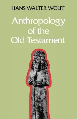 Antropologia Vechiului Testament - Anthropology of the Old Testament
