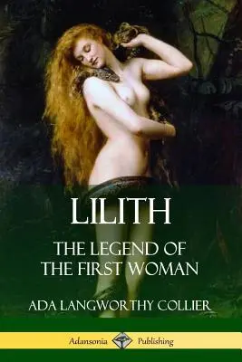 Lilith: Legenda primei femei (The Legend of the First Woman) - Lilith: The Legend of the First Woman