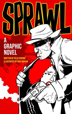 Sprawl: Un roman grafic - Sprawl: A Graphic Novel