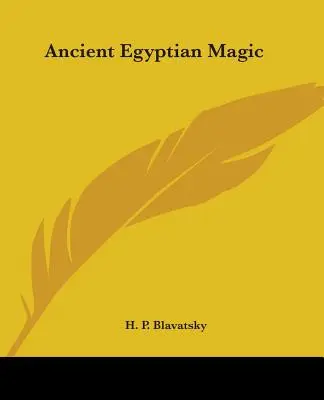 Magia egipteană antică - Ancient Egyptian Magic
