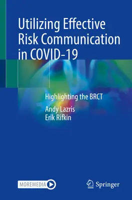 Utilizarea comunicării eficiente a riscurilor în Covid-19: Evidențierea Brct - Utilizing Effective Risk Communication in Covid-19: Highlighting the Brct