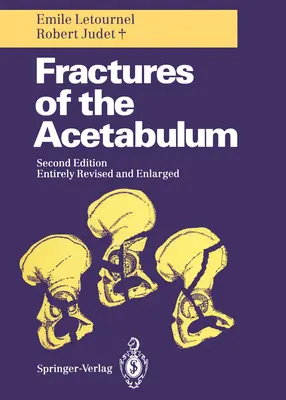 Fracturi ale acetabulului - Fractures of the Acetabulum