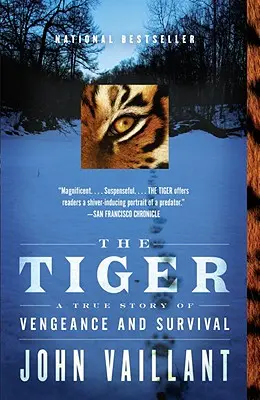 Tigrul: O poveste adevărată de răzbunare și supraviețuire - The Tiger: A True Story of Vengeance and Survival