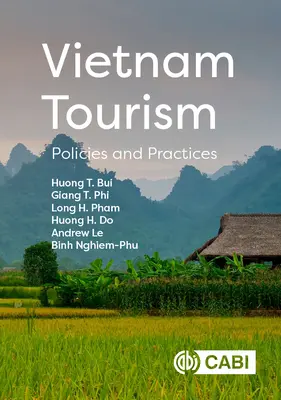 Turismul în Vietnam: Politici și practici - Vietnam Tourism: Policies and Practices
