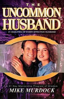 Soțul neobișnuit (The Uncommon Husband) - The Uncommon Husband