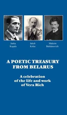 A Poetic Treasury from Belarus: O celebrare a vieții și operei Verei Rich - A Poetic Treasury from Belarus: A celebration of the life and work of Vera Rich