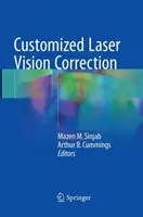 Corecția personalizată a vederii cu laser - Customized Laser Vision Correction