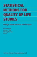 Metode statistice pentru studiile privind calitatea vieții: Proiectare, măsurători și analiză - Statistical Methods for Quality of Life Studies: Design, Measurements and Analysis