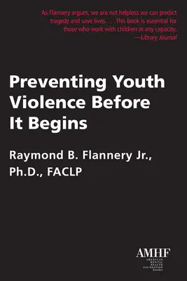 Prevenirea violenței în rândul tinerilor înainte ca aceasta să înceapă - Preventing Youth Violence Before It Begins