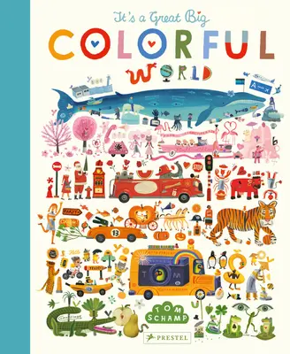 Este o lume mare, mare și colorată - It's a Great, Big Colorful World