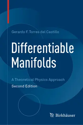 Manifolduri diferențiabile: O abordare de fizică teoretică - Differentiable Manifolds: A Theoretical Physics Approach