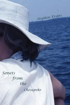 Sonets from the Chesapeke: Sonete americane - Sonets from the Chesapeke: American Sonets