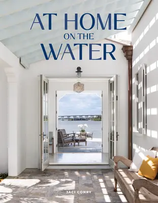Acasă pe apă - At Home on the Water