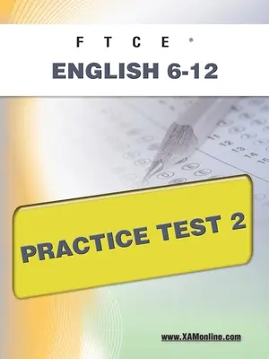 FTCE engleză 6-12 Test de practică 2 - FTCE English 6-12 Practice Test 2