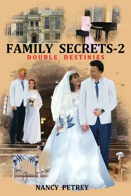 Secretele familiei 2 - Destine duble - Family Secrets 2 - Double Destinies