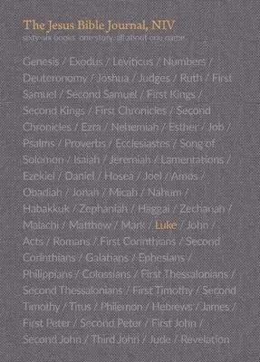Jurnalul Bibliei lui Isus, Luca, Niv, Broșură, Comfort Print - The Jesus Bible Journal, Luke, Niv, Paperback, Comfort Print