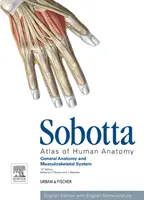 Sobotta Atlas of Human Anatomy, Vol.1, ed. a 15-a, engleză - General Anatomy and Musculoskeletal System - Sobotta Atlas of Human Anatomy, Vol.1, 15th ed., English - General Anatomy and Musculoskeletal System