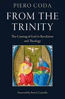 Din Trinitate: Venirea lui Dumnezeu în Apocalipsă și teologie - From the Trinity: The Coming of God in Revelation and Theology