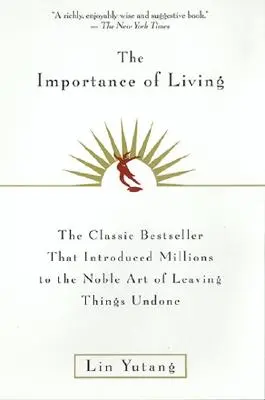 Importanța de a trăi - The Importance of Living