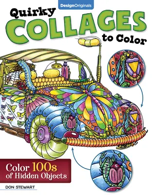 Colaje ciudate de colorat: Colorează 100s de obiecte ascunse - Quirky Collages to Color: Color 100s of Hidden Objects
