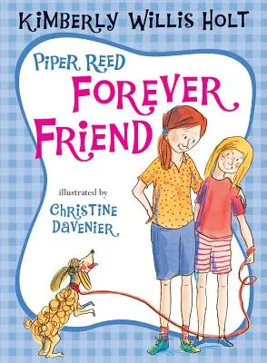 Piper Reed Prieten pentru totdeauna - Piper Reed Forever Friend