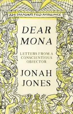 Dragă Mona: Scrisori de la o obiectoare de conștiință - Dear Mona: Letters from a Conscientious Objector