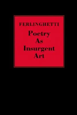 Poezia ca artă insurgentă - Poetry as Insurgent Art