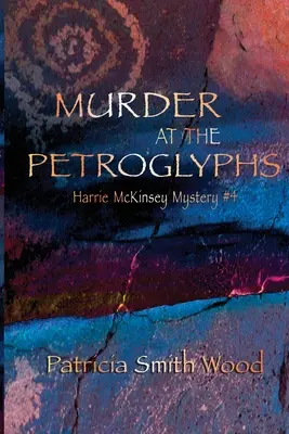 Crima de la Petroglyphs - Murder at the Petroglyphs
