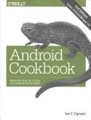 Carte de bucate Android: Probleme și soluții pentru dezvoltatorii Android - Android Cookbook: Problems and Solutions for Android Developers