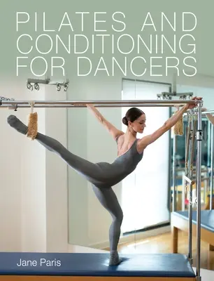 Pilates și condiționare pentru dansatori - Pilates and Conditioning for Dancers