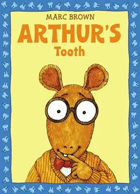 Dintele lui Arthur - Arthur's Tooth