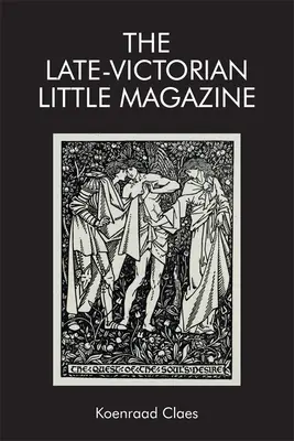 Mica revistă din epoca victoriană târzie - The Late-Victorian Little Magazine