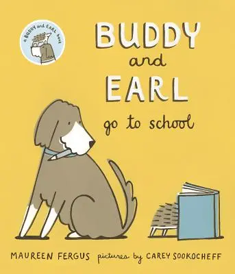 Buddy și Earl merg la școală - Buddy and Earl Go to School