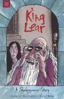 O poveste Shakespeare: Regele Lear - A Shakespeare Story: King Lear