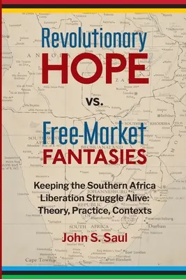 SPERANȚA REVOLUȚIONARĂ VS. FANTEZIA PIEȚEI LIBERE - REVOLUTIONARY HOPE VS FREEMARKET FANTASI